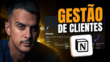 Gestão Completa de Clientes no Notion: Guia Definitivo (Onboarding, NPS, Cancelamentos e Mais)