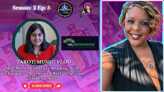 Mid-Month Energy Forecast + NLP Mind Hacks + Accelerated Release Session with Renu Arora #livetarot