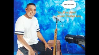 Lagu Timor, Au Aina Ama,. cover: Rm. Edo Oeleu