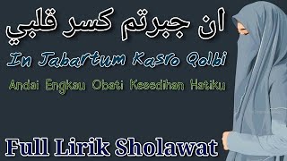 In Jabartum Kasro Qolbi - Full Lirik Arab Dan Latin - Sholawat Kudusan Full Bass