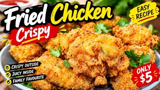 The Crispiest Fried Chicken You'll Ever Make! 🍗 Easy Family Recipe