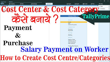 Cost Center & Cost Category in Tally Prime in Hindi. How to make Cost Center Creation in Tally Prime