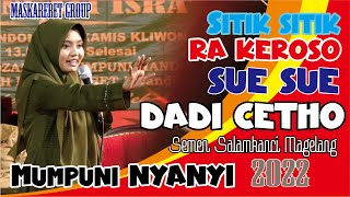 Sitik sitik ra keroso, sue sue kroso..? Mumpuni sholawat merdu 2022 | Hadroh maskarebet