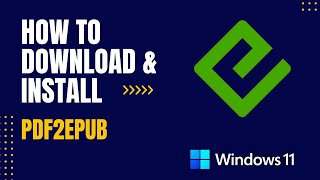 Full How to Download and Install Pdf2ePub For Windows Guide