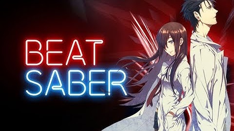 BEAT SABER | Hacking to the Gate [Steins;Gate OP] (Hard/Full Combo)