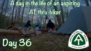 AT 2024 | “A day in the life of an aspiring AT thru hiker” | Day 36