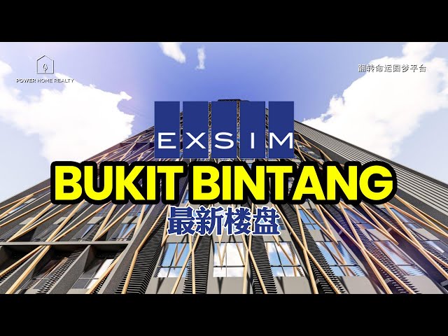 EXSIM New Project @ Bukit Bintang #exsim #bukitbintang #kualalumpur class=