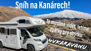 4vKaravanu letí zpět pro obytku a zrovna na Tenerife nasněžilo! To musíme vidět.