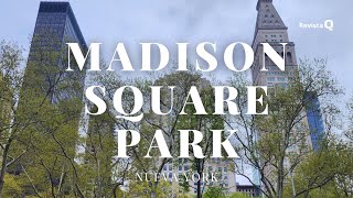 MADISON SQUARE PARK, NEW YORK