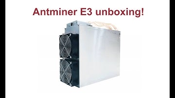 AntMiner E3 Overview and Profit Comparison