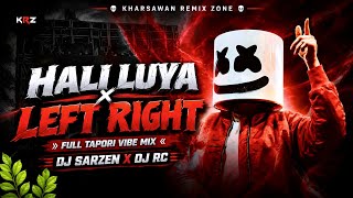 HALI LUYA X LEFT RIGHT🔥|| 𝙏𝘼𝙋𝙊𝙍𝙄 𝙀𝘿𝙈 𝘽𝘼𝙎𝙎 𝙈𝙄𝙓⚡|| DJ SARZEN X DJ RC 👑