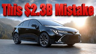 How Toyota Lost $2.3 Billion in One Massive Mistake