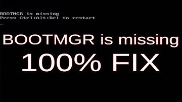 BOOTMGR is missing 100% Fix