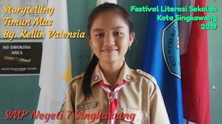 Storytelling Timun Mas By Kellin Valensia Smp Negeri 7 Singkawang