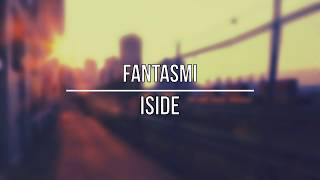 ISIDE - Fantasmi (Letra Español)