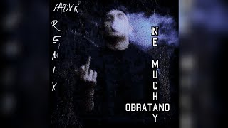 0BRATAN0 - Не Мучай (VADYK Remix)