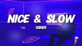 Usher - Nice & Slow