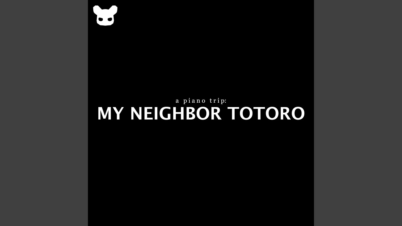 The Path Of The Wind (From "My Neighbor Totoro") (Piano Version)