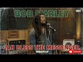 Roots Reggae 1981 Unreleased Album Bob Marley Jah Bless The Messanger Roots Reggae 1981 Unreleased Album Bob Marley Jah Bless The Messanger
