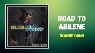 Ronnie Dunn - Road to Abilene (Lyrics)