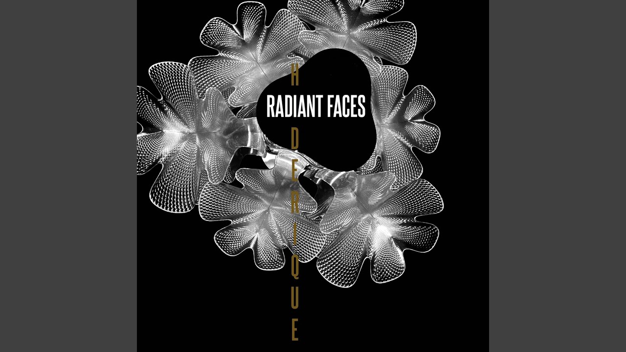 Watch Radiant Faces on YouTube Watch Radiant Faces on YouTube