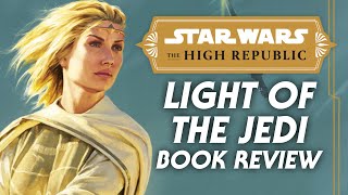 Light of the Jedi is One of My Favorite Star Wars Books