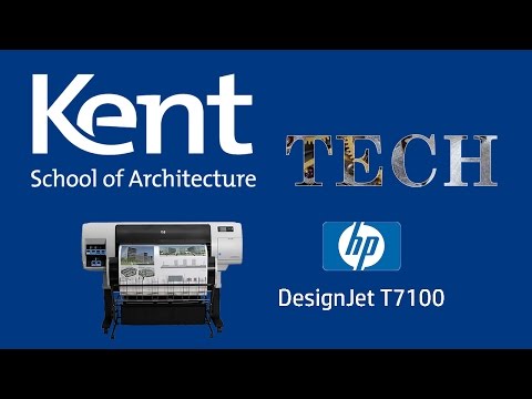 DesignJet T7100 (Large format) printer - Kent School of Architecture Tech