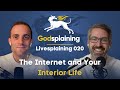 Livesplaining 020 - The Internet and Your Interior Life   Q&A