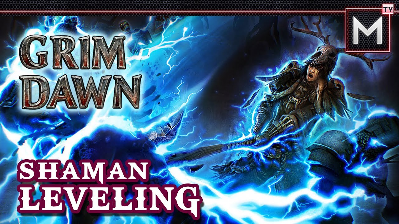 Shaman Leveling Grim Dawn YouTube