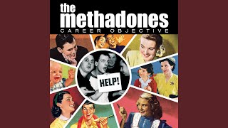 Video thumbnail of "The Methadones - Say Goodbye to Your Generation"