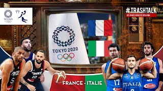 JEUX OLYMPIQUES 2021 : FRANCE - ITALIE, LE MATCH COMMENTÉ EN DIRECT SUR TRASHTALK !