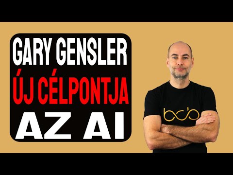 GARY GENSLER ÚJ CÉLPONTJA AZ AI [Részletek]