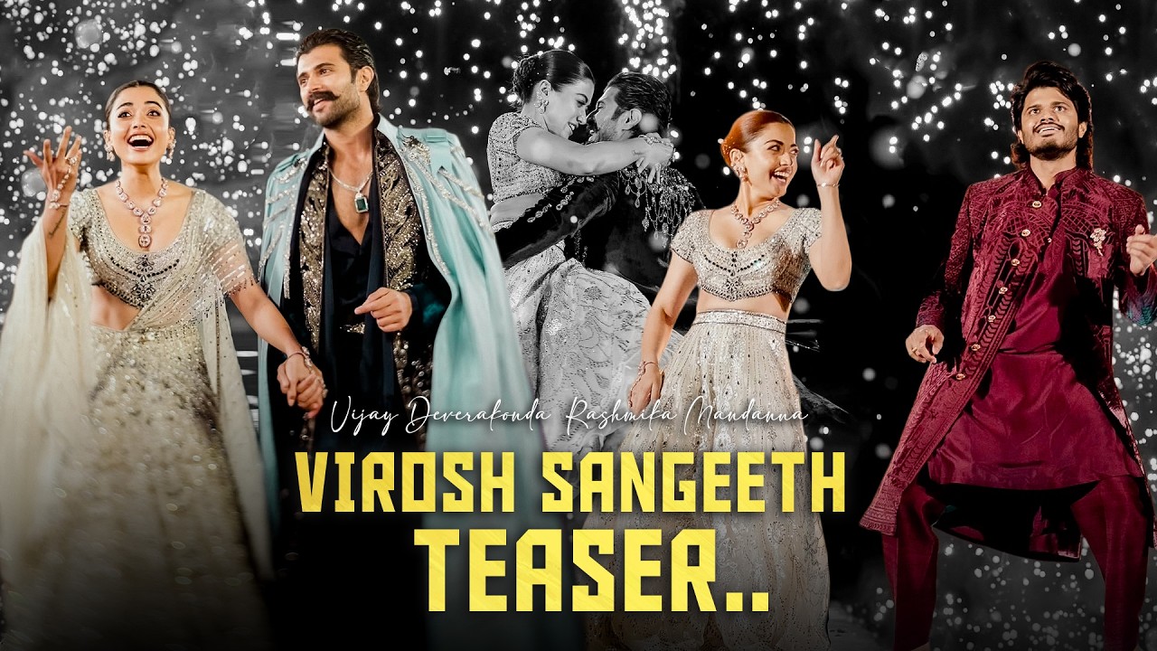 Vijay devarakonda, Rashmika Sangeeth Teaser | VIROSH | Rashmika & Anand Dance | MTC