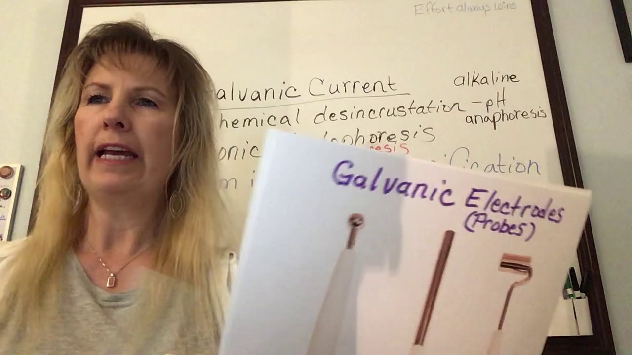 Ch 10- 9 Safely and effectively use Galvanic Current