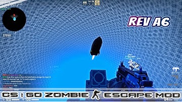 CS:GO ZOMBIE ESCAPE MOD MAP ze_rev_a6_3 stage2