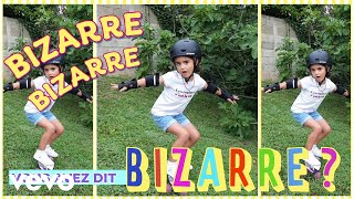 Video thumbnail of "Mortelle Adèle - Bizarre bizarre (Clip officiel)"
