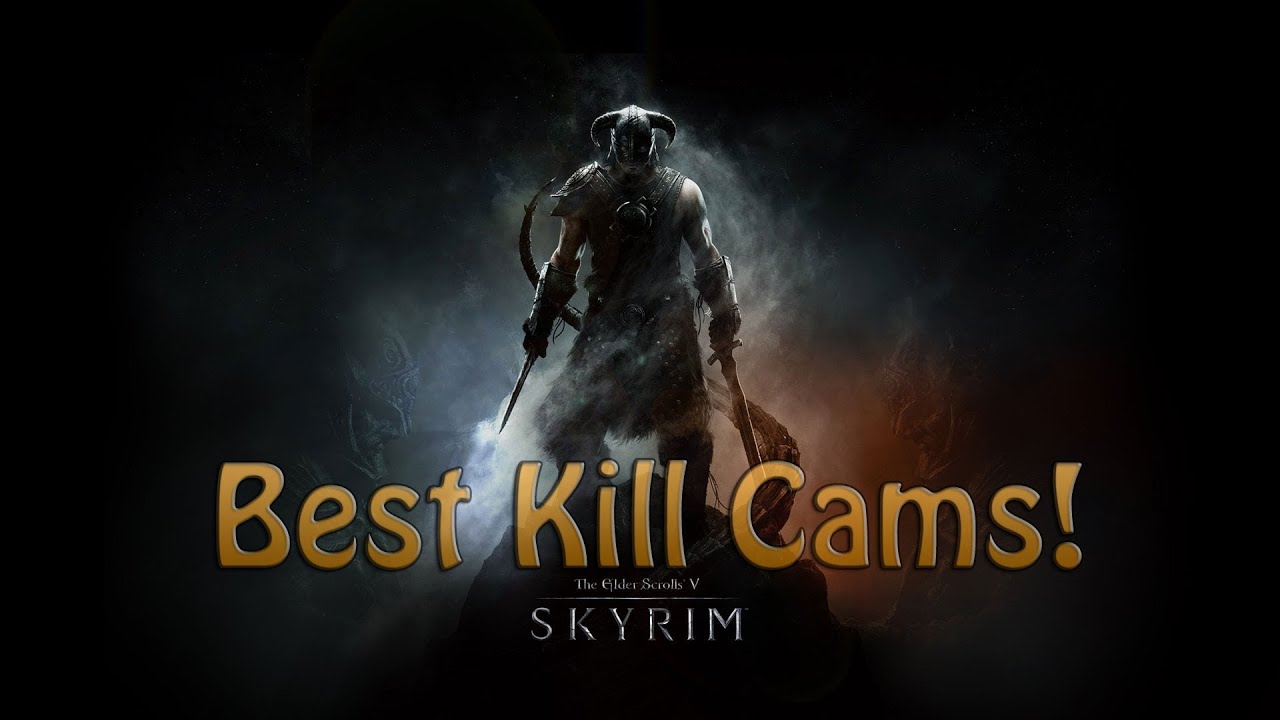 Skyrim - Best Epic Kill Cams
