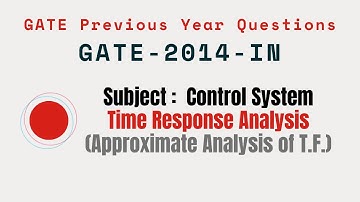 047 | GATE 2014 IN | Time response Analysis | Gate Previous Year Control System Questions |