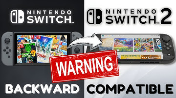 Nintendo Switch 2 and the Backward Compatibility Problem