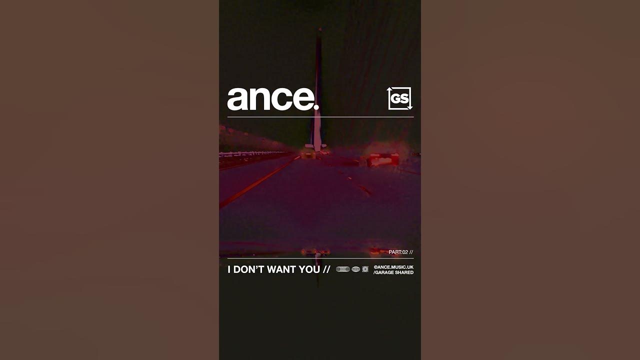 ance. is back on GS Dubs with a new heater, ‘I Don’t Want You’