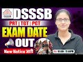 DSSSB Exam Date Out | DSSSB PRT TGT PGT Exam Date, DSSSB Free Classes, Gargi Mam