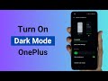 How to Turn On Dark Mode in OnePlus