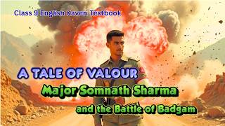 Class 8 English Poorvi | A Tale of Valour Major Somnath Sharma and the Battle of Badgam