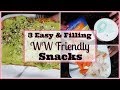 3 Easy &amp; Filling Low Sugar WW Friendly Snacks That I Eat All The Time | Cook With Me