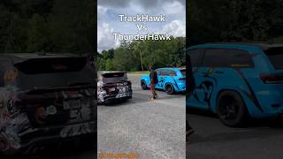Widebody Trackhawk Vs Widebody Thunder Hawk Which One Really Won ?
