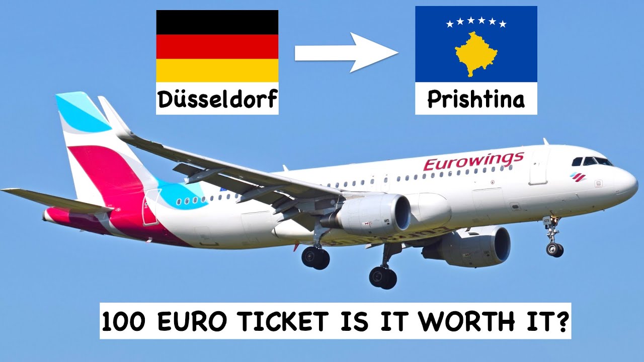 Eurowings - Düsseldorf 🇩🇪 - Prishtina 🇽🇰