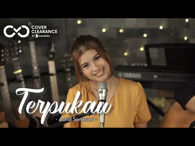 TERPUKAU - ASTRID SARTIASARI | Cover by Nabila Maharani class=