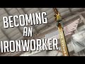 Getting into the Trades | EP 2: Ironworkers 397