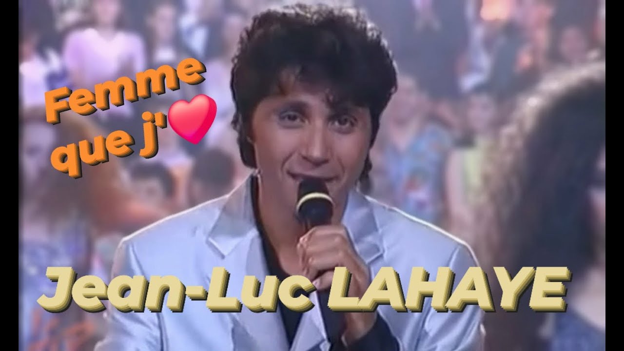 Jean-Luc Lahaye_Femme que j'aime (1997)