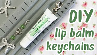 The EASIEST Way to Make Lip Balm keychains! ♡ + seed bead charms